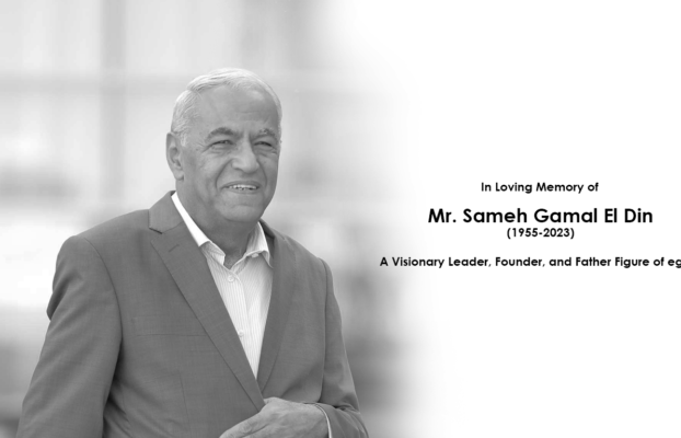 In Loving Memory of Mr. Sameh Gamal El Din (1955-2023): A Respected Visionary Leader, Founder, and Father Figure of egabi
